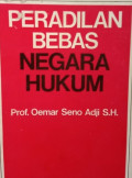 PERADILAN BEBAS NEGARA HUKUM