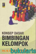 KONSEP DASAR BIMBINGAN KELOMPOK
