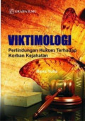 VIKTIMOLOGI PERLINDUNGAN HUKUM TERHADAP KORBAN KEJAHATAN