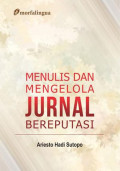 MENULIS DAN MENGELOLA JURNAL BEREPUTASI