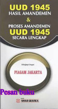UUD 1945 HASIL AMANDEMEN & PROSES AMANDEMEN UUD 1945 SECARA LENGKAP