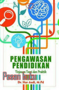 PENGAWASAN PENDIDIKAN TINJAUAN TEORI DAN PRAKTIK