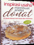 INSPIRASI USAHA MEMBUAT ANEKA DONAT
