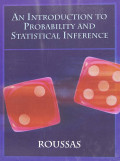 AN INTRRODUCTION TO PROBABILITY AND STATISTICAL INFERENCE