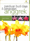 PANDUAN BUDIDAYA PERAWATAN ANGGREK