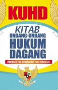 KUHD : KITAB UNDANG-UNDANG HUKUM DAGANG