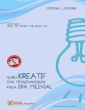 GURU KREATIF DAN MENYENANGKAN PADA ERA MILENIAL