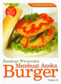 PANDUAN WIRAUSAHA MEMBUAT ANEKA BURGER