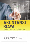 AKUNTANSI BIAYA: DALAM PERSPEKTIF MANAJERIAL