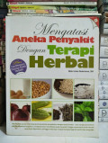 MENGATASI ANEKA PENYAKIT DENGAN TERAPI HERBAL