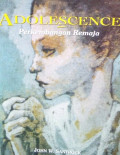 Adolescence, Edisi Keenam Perkembangan Remaja= Adolescence 6th Edition