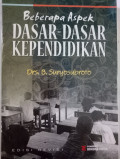 BEBERAPA ASPEK DASAR-DASAR KEPENDIDIKAN