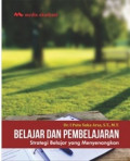 BELAJAR DAN PEMBELAJARAN: STRATEGI BELAJAR YANG MENYENANGKAN