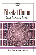 FILSAFAT UMUM SEBUAH PENDEKATAN TEMATIK