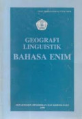 GEOGRAFI LINGUISTIK BAHASA ENIM