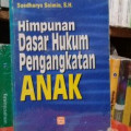 HIMPUNAN DASAR HUKUM PENGANGKATAN ANAK