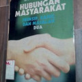 HUBUNGAN MASYARAKAT : PRINSIP, KASUS, DAN MASALAH DUA
