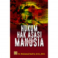 HUKUM HAK ASASI MANUSIA : HAM