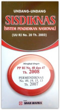 UNDANG-UNDANG SISDIKNAS (SISTEM PENDIDIKAN NASIONAL)  (UU RI NO. 20 TH.2003)UNDANG-UNDANG SISDIKNAS (SISTEM PENDIDIKAN NASIONAL)  (UU RI NO. 20 TH.2003)