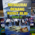MENGURAI BENANG BLBI EDISI II