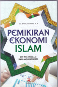 PEMIKIRAN EKONOMI ISLAMI: DARI MASA RASULULLAH HINGGA MASA KONTEMPORER