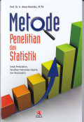 METODE PENELITIAN DAN STATISTIK UNTUK PERKULIAHAAN PENELITIAN MAHASISWA, DAN PASCASARJANA
