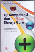 UJI KOMPETENSI DAN PENILAIAN KINERJA GURU
