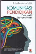 KOMUNIKASI PENDIDIKAN PERSPEKTIF  BIO-KOMUNIKASI