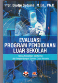 EVALUASI PROGRAM PENDIDIKAN LUAR SEKOLAH: UNTUK PENDIDIKAN NONFORMAL DAN PENGEMBANGAN SUMBER DAYA MANUSIA
