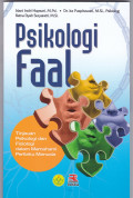 PSIKOLOGI FAAL: TINJAUAN PSIKOLOGI DAN FISIOLOGI DALAM MEMAHAMI PERILAKU MANUSIA