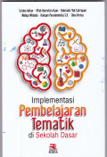 IMPLEMENTASI PEMBELAJARAN TEMATIK DI SEKOLAH DASAR