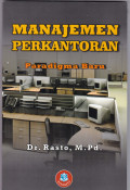 MANAJEMEN PERKANTORAN PARADIGMA BARU
