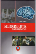 NEUROLINGUISTIK: SUATU PENGANTAR