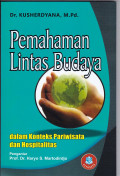 PEMAHAMAN LINTAS BUDAYA: DALAM KONTEKS PARIWISATA DAN HOSPITALITAS