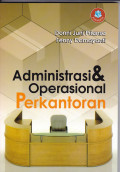 ADMINISTRASI DAN OPERASIONAL PERKANTORAN