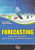 FORECASTING ; APLIKASI PENELITIAN BISNIS QM FOR WINDOWS VS MINITAB VS MANUAL
