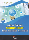APLIKASI STATISTIK MULTIVARIAT DALAM PENELITIAN KESEHATAN