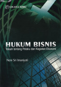 HUKUM BISNIS : TELAAH TENTANG PELAKU DAN KEGIATAN EKONOMI
