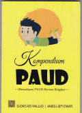 KOMPENDIUM PAUD : MEMAHAMI PAUD SECARA SINGKAT