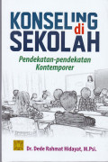 KONSELING DI SEKOLAH : PENDEKATAN-PENDEKATAN KONTEMPORER