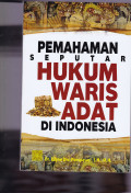 PEMAHAMAN SEPUTAR HUKUM ARIS ADAT DI INDONESIA