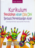 KURIKULIM PENDIDIKAN ANAK USIA DINI BERBASIS PERKEMBANGAN ANAKA (DEVELOPMENTALLY APPROPRIATE PRACTICES)