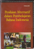 PENILAIAN ALTERNATIF DALAM PEMBELAJARAN BAHASA INDONESIA