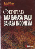 SEPUTAR TATA BAHASA BAKU BAHASA INDONESIA