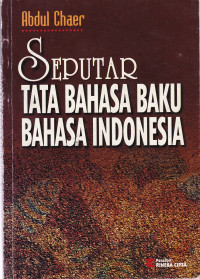 SEPUTAR TATA BAHASA BAKU BAHASA INDONESIA