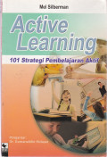 ACTIVE LEARNING ; 101 STRATEGI PEMBELAJARAN AKTIF