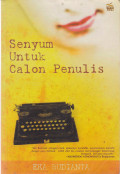 SENYUM UNTUK CALON PENULIS