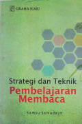 STRATEGI DAN TEKNIK PEMBELAJARAN MEMBACA