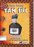 NARASI TENTANG TAN SRI