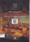 Pencegahan Tindak Pidana Berbasis Pendidikan Karakter : kumpulan pengabdian masyarakat LP2M UMN AW Medan